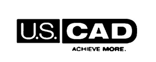U.S. CAD ACHIEVE MORE. logo