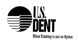 U.S. DENT WHEN PAINTING IS NOT AN OPTION. logo