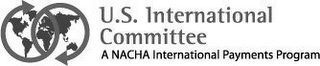 U.S. INTERNATIONAL COMMITTEE A NACHA INTERNATIONAL PAYMENTS PROGRAM logo