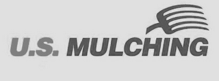 U.S. MULCHING logo