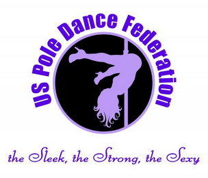 US POLE DANCE FEDERATION THE SLEEK, THE STRONG, THE SEXY logo