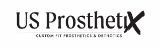 US PROSTHETIX CUSTOM FIT PROSTHETICS & ORTHOTICS logo