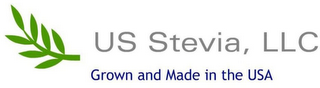 US STEVIA, LLC GROWN AND MADE IN THE USA logo