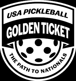USA PICKLEBALL GOLDEN TICKET THE PATH TO NATIONALS logo