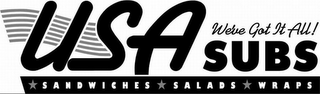 USA SUBS WE'VE GOT IT ALL! SANDWICHES SALAD WRAPS logo