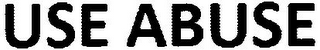 USE ABUSE logo