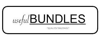 USEFUL BUNDLES "QUALITY TOGETHER" logo