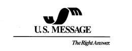 USM U.S. MESSAGE THE RIGHT ANSWER. logo