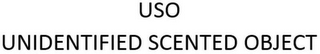 USO UNIDENTIFIED SCENTED OBJECT logo