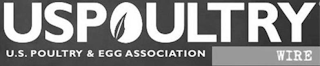 USPOULTRY WIRE U.S. POULTRY & EGG ASSOCIATION logo