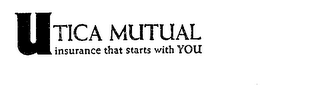 UTICA MUTUAL INSURANCE THAT STARTS WITH YOU logo