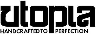 UTOPIA HANDCRAFTED TO PERFECTION logo