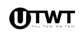 UTWT YOU TALK WE TALK logo
