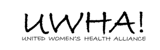 UWHA! UNITED WOMEN'S HEALTH ALLIANCE logo