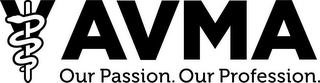V AVMA OUR PASSION. OUR PROFESSION. logo