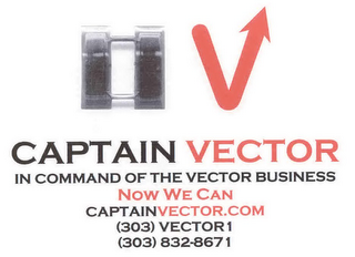 V CAPTAIN VECTOR IN COMMAND OF THE VECTOR BUSINESS NOW WE CAN CAPTAINVECTOR.COM (303) VECTOR1 (303) 832-8671 logo