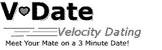 V-DATE VELOCITY DATING MEET YOUR MATE ON A 3 MINUTE DATE! logo