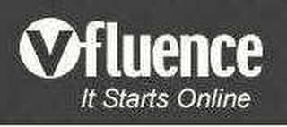 V FLUENCE IT STARTS ONLINE logo