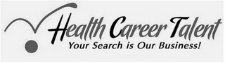 V HEALTH CAREER TALENT YOUR SEARCH IS OURBUSINESS logo
