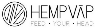 V HEMPVAP FEED · YOUR · HEAD logo