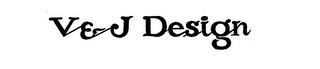 V & J DESIGN