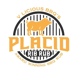 V LICIOUS BBQ'S PLACID RIB RUB AWARD WINNING BBQ RUB logo