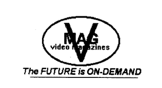 V-MAG VIDEO MAGAZINES THE FUTURE IS ON-DEMAND logo