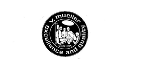 V. MUELLER EXCELLENCE AND QUALITY SINSE 1895 logo