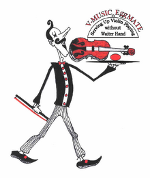 V-MUSIC EGGMATE SERVING UP VIOLIN PLAYING WITHOUT WAITER HAND logo