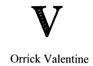 V ORRICK ORRICK VALENTINE logo