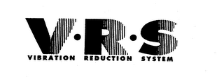 V-R-S VIBRATION REDUCTION SYSTEM logo