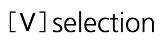 [V] SELECTION logo
