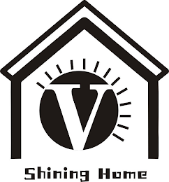 V SHINING HOME logo