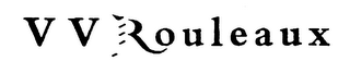 V V ROULEAUX logo