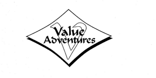 V VALUE ADVENTURES