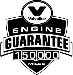 V VALVOLINE ENGINE GUARANTEE 150,000 MILES logo