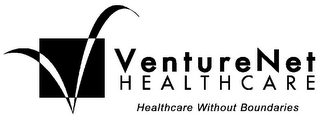 V VENTURENET HEALTHCARE HEALTHCARE WITHOUT BOUNDARIES logo