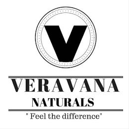 V VERAVANA NATURALS " FEEL THE DIFFERENCE" logo