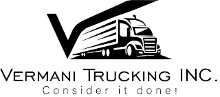 V VERMANI TRUCKING INC. CONSIDER IT DONE! logo