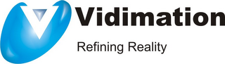 V VIDIMATION REFINING REALITY logo