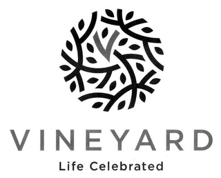 V VINEYARD LIFE CELEBRATED logo