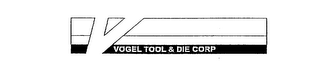 V VOGEL TOOL & DIE CORP. logo