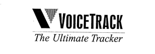 V VOICE TRACK THE ULTIMATE TRACKER logo
