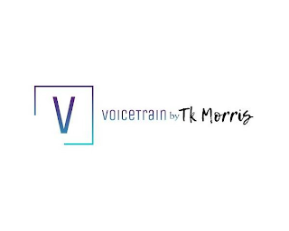 V VOICETRAIN BY TK MORRIS logo
