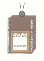 V VOTIVO AROMATIC CANDLE GINGERSNAP logo