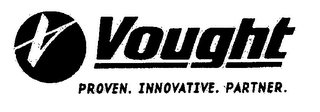 V VOUGHT PROVEN. INNOVATIVE. PARTNER. logo