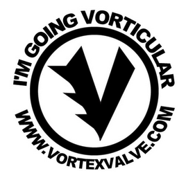 V WWW.VORTEXVALVE.COM I'M GOING VORTICULAR logo