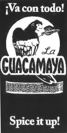 VA CON TODO! LA GUACAMAYA SPICE IT UP! logo