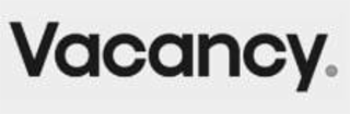 VACANCY