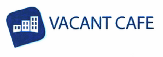 VACANT CAFE logo